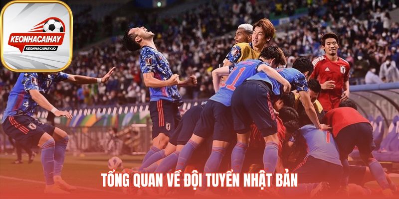 Tổng quan đội tuyển Nhật với biệt danh Samurai Xanh đầy tự hào