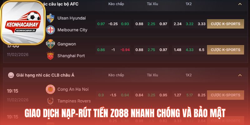 Hệ thống giao dịch Zo88 tốc độ xử lý nhanh và an toàn