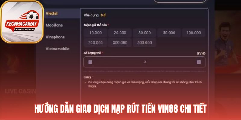 Hướng dẫn nạp rút tiền Vin88 nhanh chóng an toàn