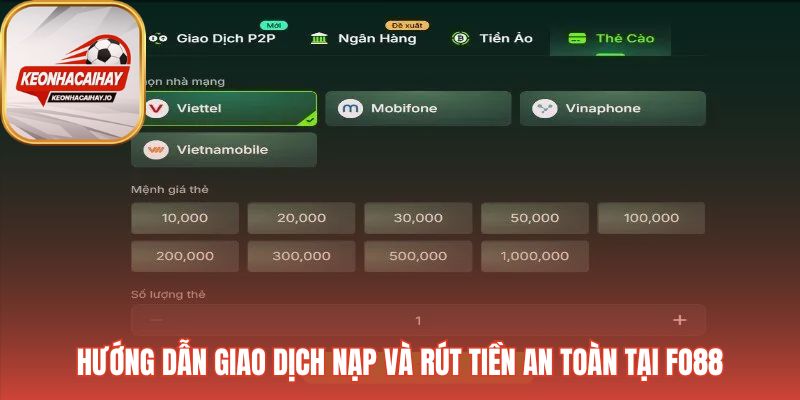 Quy trình nạp và rút tiền Fo88 nhanh chóng